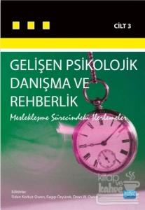 Gelişen Psikolojik Danışma ve Rehberlik Cilt 3
