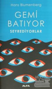 Gemi Batıyor Seyrediyorlar