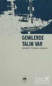 Gemilerde Talim Var