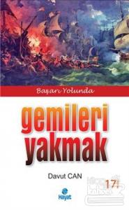 Gemileri Yakmak