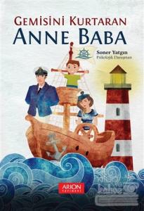 Gemisini Kurtaran Anne Baba