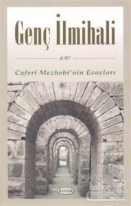 Genç İlmihali ve Caferi Mezhebi'nin Esasları