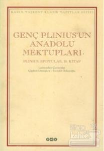 Genç Plinius'un Anadolu Mektupları Plinius, Epistulae, 10. Kitap (Ciltli)