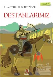 Genç Tarih Serisi - Destanlarımız
