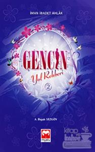 Gencin Yol Rehberi 2
