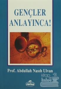 Gençler Anlayınca!