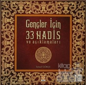 Gençler İçin 33 Hadis ve Açıklamaları