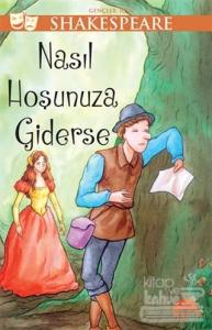 Gençler için Shakespeare - Nasıl Hoşunuza Giderse