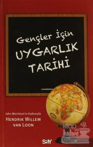 Gençler İçin Uygarlık Tarihi