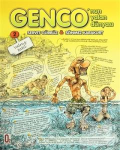 Genco'nun Yalan Dünyası  - Yalnız Tatil 2
