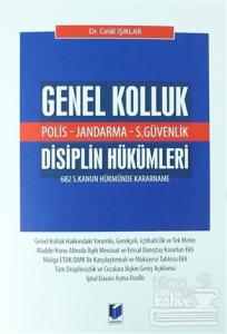 Genel Kolluk Disiplin Hükümleri (Polis - Jandarma - S. Güvenlik)