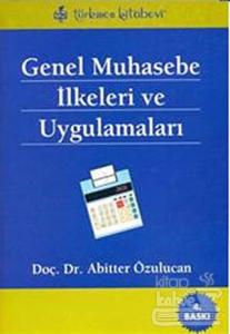 Genel Muhasebe İlkeleri ve Uygulamaları