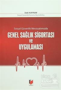 Genel Sağlık Sigortası ve Uygulaması