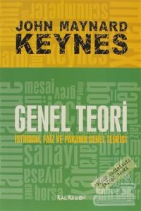 Genel Teori İstihdam Faiz ve Paranın Genel Teorisi