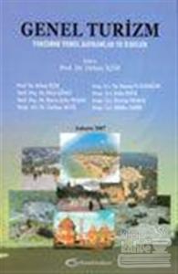 Genel Turizm - Turizmde Temel Kavramlar ve İlkeler