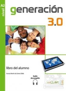 Generacion 3.0 A2 Libro del Alumno (Ders Kitabı) İspanyolca Orta-Alt Seviye