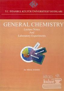 General Chemistry : Lectures Notes and Laboratory Experiments