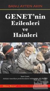 Genet'nin Ezilenleri ve Hainleri