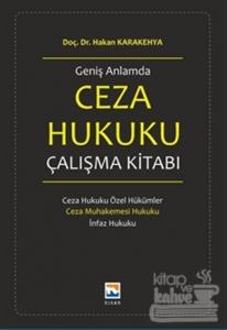 Geniş Anlamda Ceza Hukuku Çalışma Kitabı