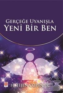 Gerçeğe Uyanışla Yeni Bir Ben