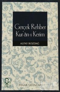 Gerçek Rehber Kur'an-ı Kerim