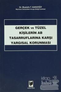 Gerçek ve Tüzel Kişilerin AB Tasarruflarına Karşı Yargısal Korunması