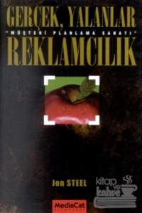 Gerçek, Yalanlar, Reklamcılık "Müşteri Planlama Sanatı"