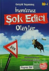 Gerçek Yaşanmış İnanılmaz Şok Edici Olaylar