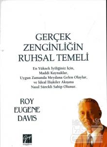 Gerçek Zenginliğin Ruhsal Temeli
