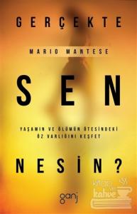 Gerçekte Sen Nesin?