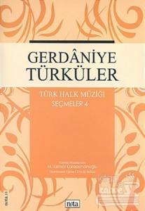 Gerdaniye Türküler Türk Halk Müziği Seçmeler: 4