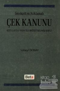 Gerekçeli ve Açıklamalı Çek Kanunu (Ciltli)