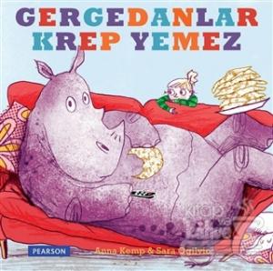 Gergedanlar Krep Yemez