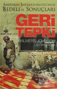 Geri Tepki: Amerikan İmparatorluğu'nun Bedeli ve Sonuçları