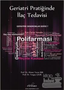Geriatri Pratiğinde İlaç Tedavisi