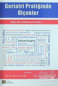 Geriatri Pratiğinde Ölçekler
