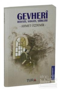 Gevheri Hayatı, Sanatı, Şiirleri