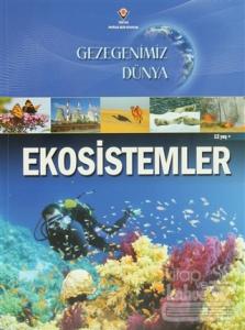 Gezegenimiz Dünya Ekosistemler