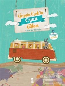 Gezgin Eşek'in Oyun Atlası (Harita Hediyeli) (Ciltli)