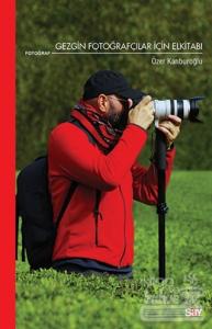Gezgin Fotoğrafçılar İçin Elkitabı