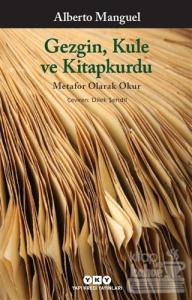 Gezgin, Kule ve Kitapkurdu