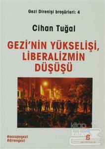 Gezi 'nin Yükselişi, Liberalizmin Düşüşü