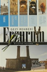 Gezi Rehberi - Erzurum