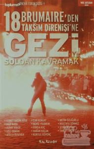 Gezi'yi Soldan Kavramak 18 Brumaire'den Taksim Direnişi'ne