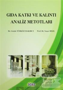 Gıda Katkı ve Kalıntı Analiz Metotları