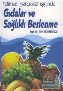 Gıdalar ve Sağlıklı Beslenme