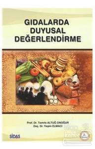 Gıdalarda Duyusal Değerlendirme