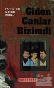 Giden Canlar Bizimdi