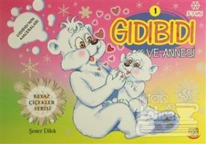 Gıdıbıdı ve Annesi