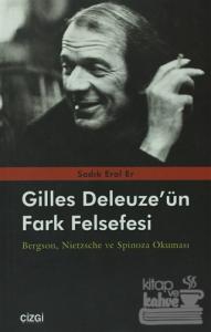 Gilles Deleuze'nün Fark Felsefesi